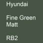 Preview: Hyundai, Fine Green Matt, RB2.